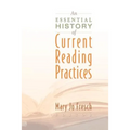 An Essential History of Current Reading Practices - Paperback