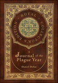 A Journal of the Plague Year (Royal Collector's Edition) (Case Laminate Hardcover with Jacket) - Hardcover