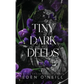 Tiny Dark Deeds: Alternative Cover Edition - Paperback