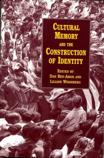 Cultural Memory and the Construction of Identity - Paperback