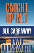 Caught Up in It - Paperback
