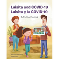 Luisita and COVID - 19 / Luisita y la COVID - 19 - Paperback