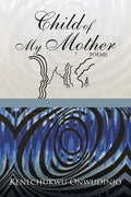 Child of My Mother - Paperback