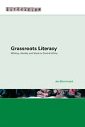 Grassroots Literacy: Writing, Identity and Voice in Central Africa - Paperback