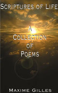 Scriptures of Life: A Collection of Poems - Paperback