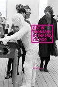Art in Transfer in the Era of Pop: Curatorial Practices and Transnational Strategies - Paperback