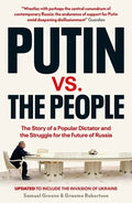 Putin vs. the People: The Perilous Politics of a Divided Russia - Paperback