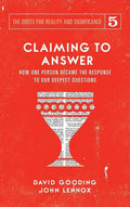 Claiming to Answer: How One Person Became the Response to our Deepest Questions - Hardcover