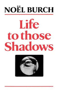 Life to Those Shadows - Paperback