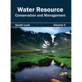 Water Resource: Conservation and Management (Volume V) - Hardcover
