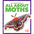 All about Moths - Library Binding