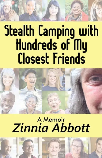 Stealth Camping with Hundreds of My Closest Friends - Paperback