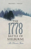 The 1778 Battle of Shelburne: At Peirson's Farm - Paperback