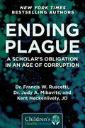 Ending Plague: A Scholar's Obligation in an Age of Corruption - Hardcover