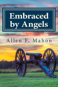 Embraced by Angels: A Novel of the American Civil War - Paperback