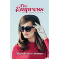 The Empress of Cooke County - Library Binding