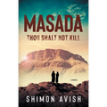 Masada: Thou Shalt Not Kill - Paperback