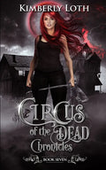 Circus of the Dead Chronicles: Book 7 - Paperback