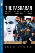 The Pasdaran: Inside Iran's Islamic Revolutionary Guard Corps - Paperback