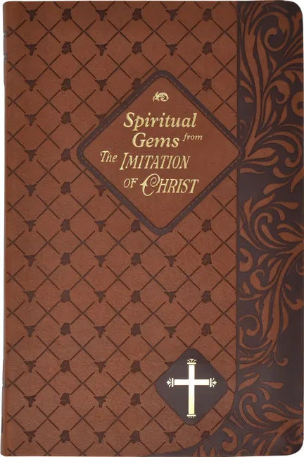 Spiritual Gems from the Imitation of Christ - Imitation Leather