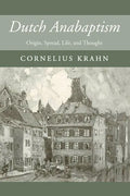 Dutch Anabaptism - Hardcover