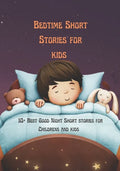 Bedtime Short Stories for kids: 10+ Best Good Night Short stories for Childrens and kids - Paperback