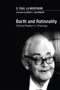 Barth and Rationality: Critical Realism in Theology - Hardcover