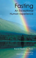 Fasting: an Exceptional Human Experience - Hardcover