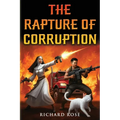 The Rapture of Corruption - Paperback