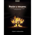 Pasión Y Renuevo - Estudio Bíblico: Una Jornada Espiritual Personal Y de Iglesia En Búsqueda de Dios - Paperback