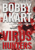 Virus Hunters 3: A Medical Thriller - Hardcover