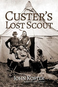 Custer's Lost Scout - Paperback