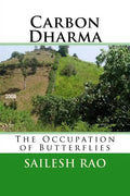 Carbon Dharma: The Occupation of Butterflies - Paperback