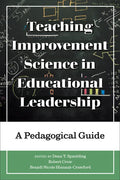 Teaching Improvement Science in Educational Leadership: A Pedagogical Guide - Paperback