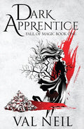 Dark Apprentice: Fall of Magic Book One - Paperback