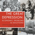 The Great Depression: Economic Problems & Solutions Interactive History History 7th Grade Children's American History - Paperback
