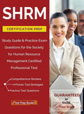 SHRM Certification Prep: Study Guide & Practice Exam Questions for the Society for Human Resource Management Certified Professional Test - Hardcover
