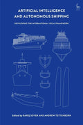 Artificial Intelligence and Autonomous Shipping: Developing the International Legal Framework - Paperback
