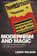 Modernism and Magic: Experiments with Spiritualism, Theosophy and the Occult - Paperback
