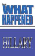 This is what happened Hillary - Paperback