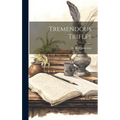 Tremendous Trifles - Hardcover