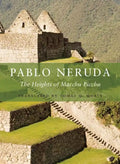 The Heights of Macchu Picchu - Paperback