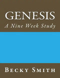 Genesis: A Nine Week Study: Genesis: A Nine Week Sudy - Paperback