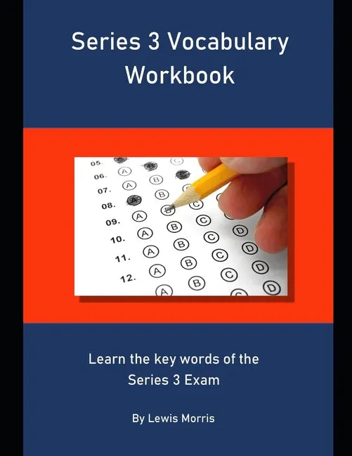 Series 3 Vocabulary Workbook: Learn the key words of the Series 3 Exam - Paperback