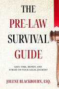 The Pre-Law Survival Guide - Paperback