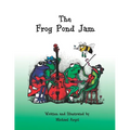 The Frog Pond Jam - Paperback