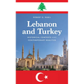 Lebanon and Turkey: Historical Contexts and Contemporary Realities - Hardcover