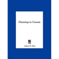 Gleanings in Genesis - Hardcover