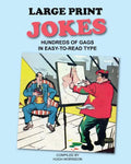 Large Print Jokes: Hundreds of Gags in Easy-to-Read Type - Paperback