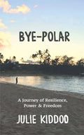 Bye-Polar - Paperback